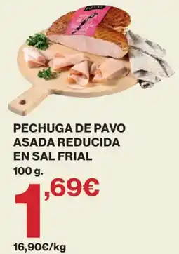 Hipercor Frial pechuga de pavo asada reducida en sal oferta