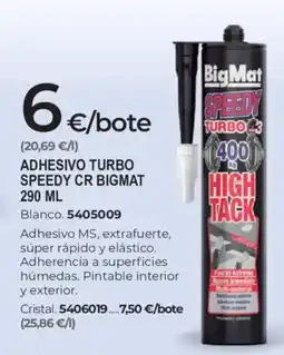 BigMat Adhesivo turbo speedy cr oferta