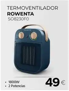 Tien 21 Rowenta - termoventilador oferta