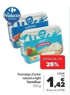 Andorra 2000 Carrefour - formatge d'untar natural o light oferta
