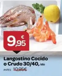 Supermercados El Jamón Langostino cocido o crudo 30/40 oferta