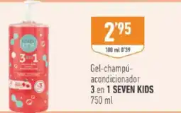 Supermercados Deza seven kids gel-champú-acondicionador 3 en 1 oferta