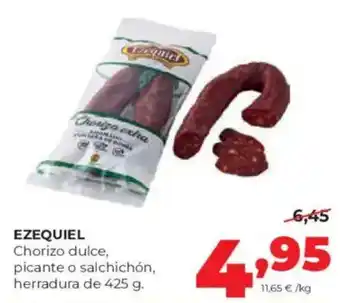 Ezequiel chorizo dulce, picante o salchichón