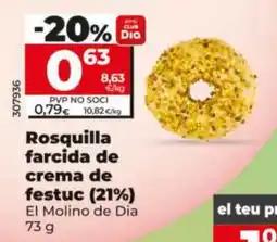 Maxi Dia El Molino de Dia rosquilla farcida de crema de festuc oferta