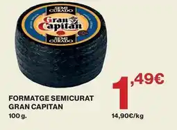 El Corte Inglés Gran capitán - formatge semicurat oferta