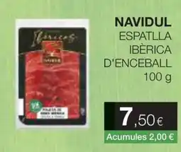 Plusfresc Navidul espatlla ibèrica d'enceball oferta