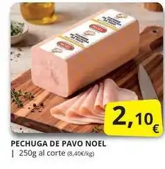Supermercados MAS Noel - pechuga de pavo oferta