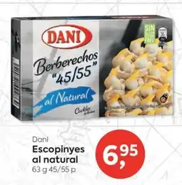 Suma Supermercados Dani escopinyes al natural oferta