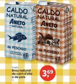 Suma Supermercados Aneto brou natural de carn d'olla o de peix oferta
