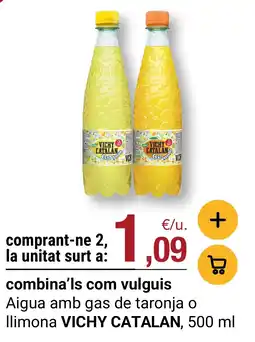 BonpreuEsclat Vichy catalan aigua amb gas de taronja o llimona oferta