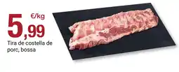 BonpreuEsclat Tira de costella de porc, bossa oferta