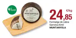 BonpreuEsclat Muntanyola formatge de cabra garrotxa km0 oferta