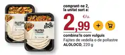 BonpreuEsclat AloLoco fajitas de ternera oferta