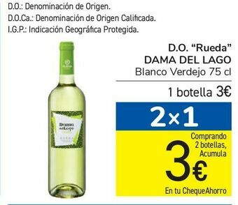 Carrefour D.o "rueda" dama del lago blanco verdejo oferta