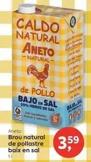Suma Supermercados Aneto - brou natural de pollastre baix en sal oferta