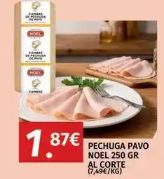 Maskom Supermercados Noel - pechuga pavo oferta