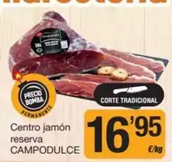 Economy Cash Campodulce - centro jamón reserva oferta