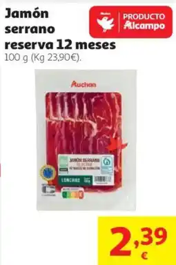 Alcampo Auchan jamón serrano reserva 12 meses oferta