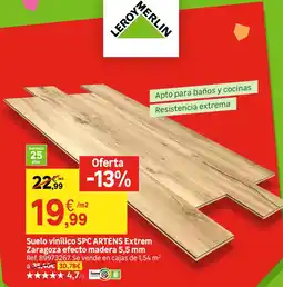 Leroy Merlin Leroy Merlin suelo vinílico SPC ARTENS Extrem Zaragoza efecto madera 5,5 mm oferta