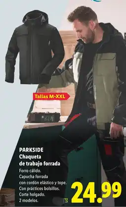 Lidl Parkside chaqueta de trabajo forrada oferta