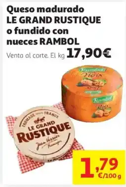 Alcampo Rambol queso madurado le grand rustique o fundido con nueces oferta