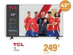 E.Leclerc Tcl tv 43p6k oferta