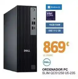E.Leclerc Dell ordenador pc slim qcs1250 u5-235 oferta