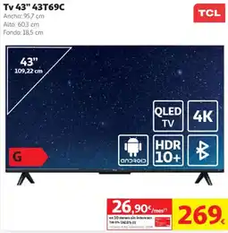Alcampo Tcl tv 43" 43t69c oferta