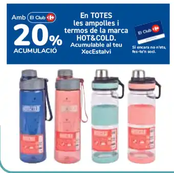 Carrefour En Totes les ampolles i termos de la marca Hot & Cold oferta