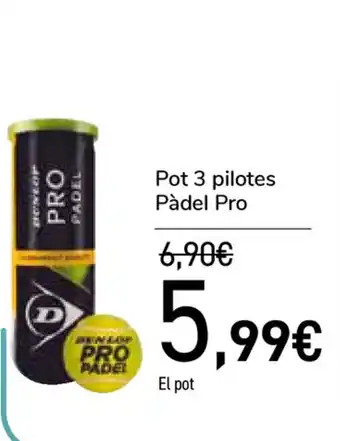 Carrefour Pádel Pro Pot 3 pilotes oferta