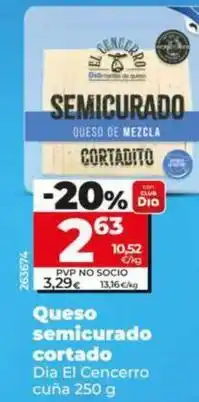 Dia Dia el cencerro - queso semicurado cortado oferta
