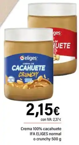 Cash Ifa Eliges crema de cacahuete crunchy oferta