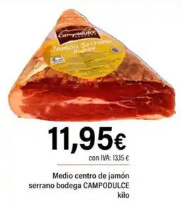 Cash Ifa Campodulce medio centro de jamón serrano bodega oferta
