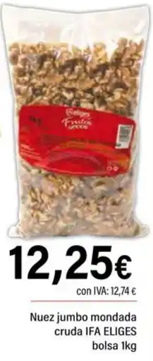 Cash Ifa Eligès Nuez jumbo mondada cruda oferta