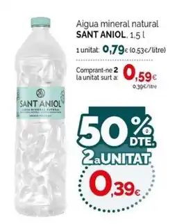 Condis Sant Aniol aigua mineral natural oferta