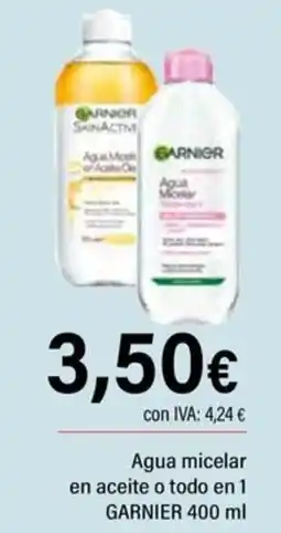 Cash Ifa Garnier agua micelar en aceite o todo en 1 oferta