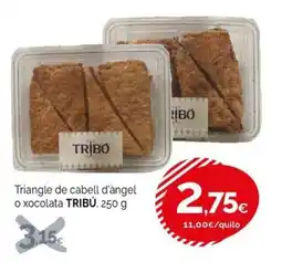 Condis tribú triangle de cabell d'àngel o xocolata oferta