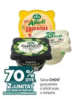 Condis Choví salsa guacamole o allioli suau o sriracha oferta