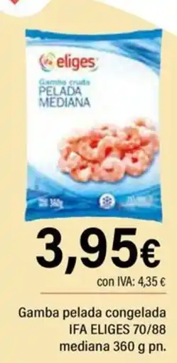 Cash Ifa eliges gamba pelada mediana oferta