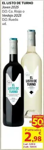 Alcampo El corte inglés - el listo de turno 2022 d.o. ca. rioja o verdejo 2025 d.o. rueda oferta