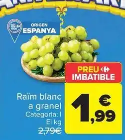 Carrefour Market Origen - raim blanc a granel oferta