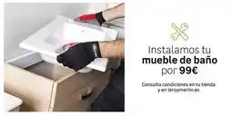 Leroy Merlin Tu mueble - instalamos de baño oferta