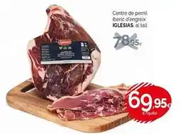 Condis Iglesias - centre de pernil ibèric d'engreix oferta