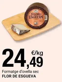 BonpreuEsclat Flor de esgueva - formatge d'ovella sec oferta
