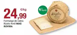BonpreuEsclat Mas - formatge de cabra rústic oferta