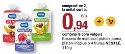 BonpreuEsclat Nestlé - bosseta de maduixa i platan, poma, platan i nabius o 4 fruites oferta