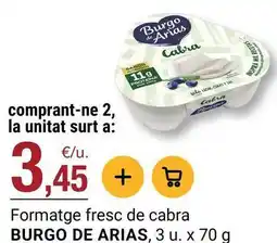 BonpreuEsclat Burgo de arias - formatge fresc de cabra oferta