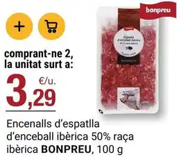 BonpreuEsclat Bonpreu - encenalls d'espatlla d'enceball iberica 50% raça iberica oferta