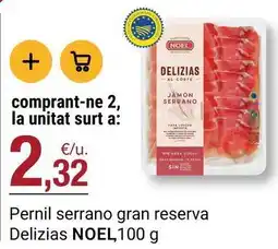 BonpreuEsclat Noel - pernil serrano gran reserva delizias oferta
