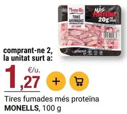 BonpreuEsclat Monells - tires fumades mes proteina oferta